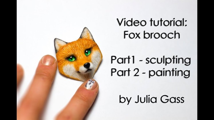 Video tutorial: brooch fox by Julia Gass (Part 1)