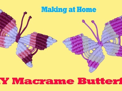 DIY Beautiful Macrame Butterfly.  सुन्दर तितली बनाएं. 2018. Alpana Arts