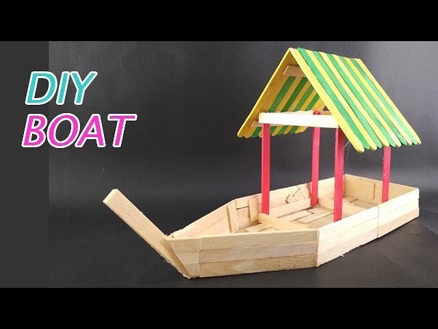 How to Make Popsicle Boat