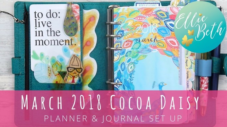 March 2018 Cocoa Daisy Planner & Journal Set Up