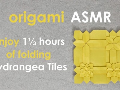 Origami ASMR (no talking): Low Density Hydrangea Tiling tessellation (Fujimoto and Budai)