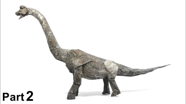 ORIGAMI BRACHIOSAURUS TUTORIAL (Shuki Kato) PART 2 折り紙 ブラキオサウルス  恐竜  DINOSAUR  DINOSAURIO