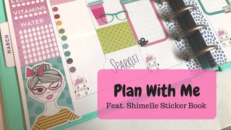 Plan With Me | March 5-11 | Shimelle Sticker Book | Classic Happy Planner