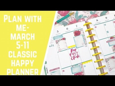 Plan with Me- March 5-11th- Classic Happy Planner