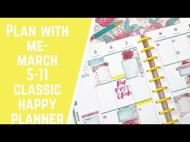 Plan with Me- March 5-11th- Classic Happy Planner