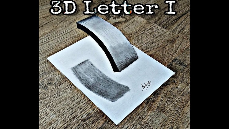 Very easy - How To Draw 3D Floating Letter “I” - 3D Trick Art On Paper -Art Maker Akshay