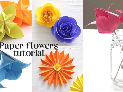 5 Easy Paper Flowers Tutorials