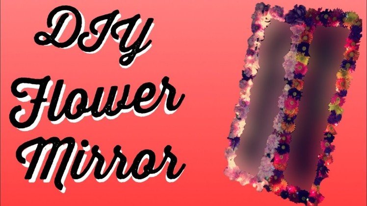 DIY Flower Mirror