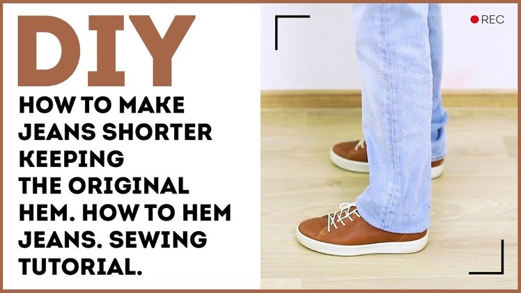 DIY: How to make jeans shorter keeping the original hem. How to hem jeans. Sewing tutorial.