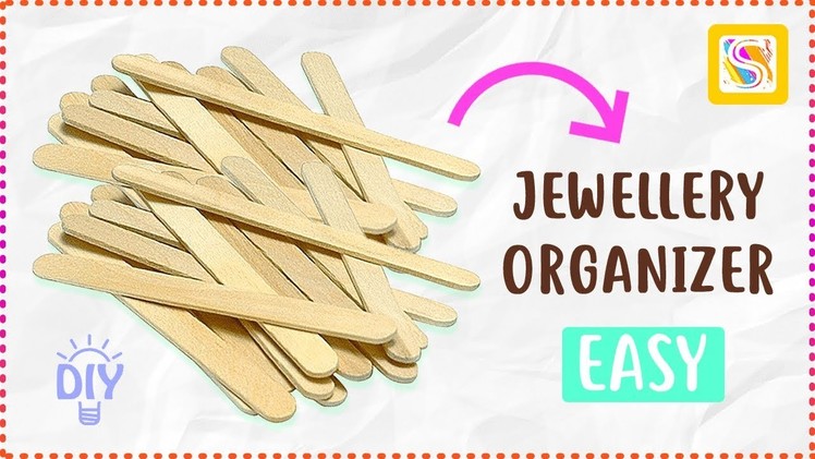 DIY Jewellery Organizer made with Ice Cream Sticks | Popsicle Stick Craft Ideas