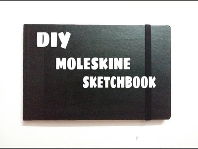 DIY MOLESKINE SKETCHBOOK | DIY SKETCHBOOK | Dreamcatcher-kay