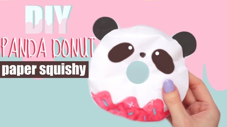 DIY PAPER PANDA DONUT SQUISHY | How to make a squishy without foam #10