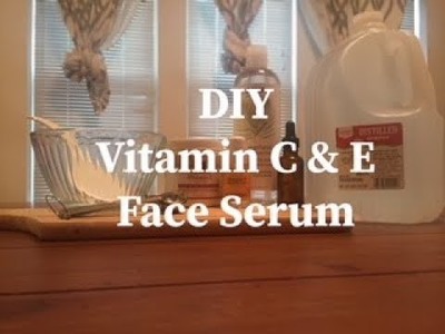 DIY Vitamin C & E Face Serum