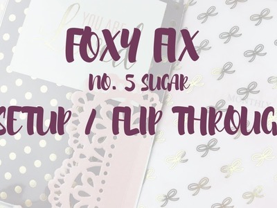 FoxyFix No.5 Setup. Flip Through