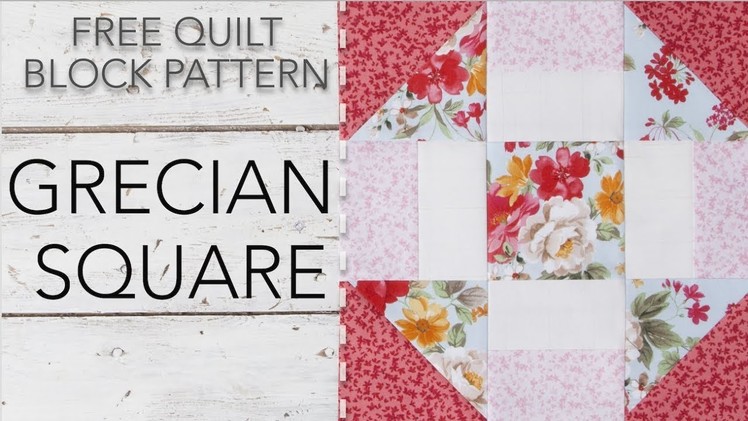 FREE Quilt Block Pattern: Grecian Square