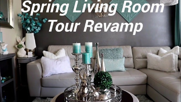 Glam Spring Living Room Tour. Revamped Tour