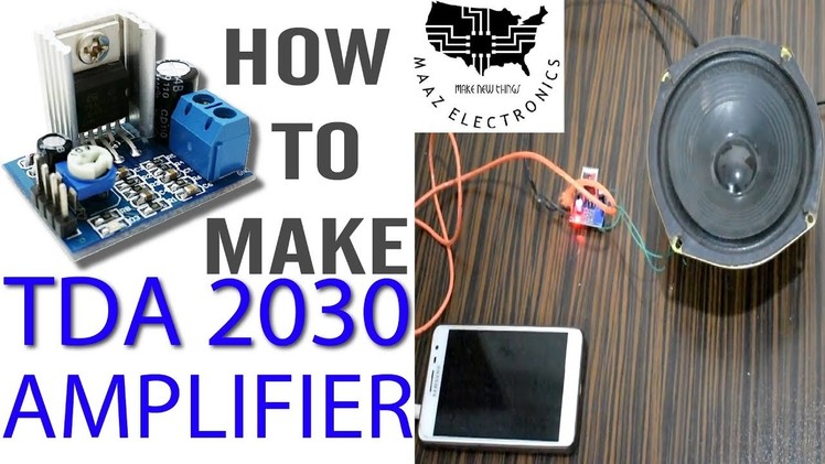 How to make TDA2030 Cheap Budgeted Mini Amplifier Urdu, Hindi & English CC DIY