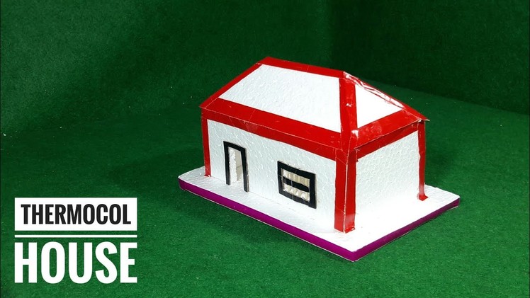 How To Make Thermocol House | Thermocol Craft For School Project | Best Out Of Waste Thermocol Craft