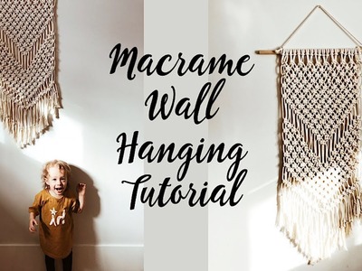 Macrame Wall Hanging Tutorial (for beginners)