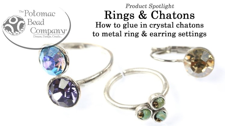 Product Spotlight - Rings & Chatons