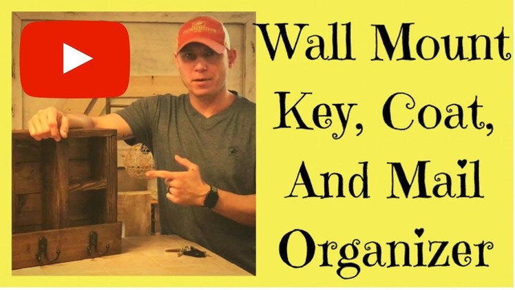 Wall Shelf Key Ring Coat Rack Mail Organizer (DIY)