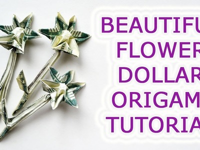 Beautiful Money FLOWER Origami out of 1 Dollar bill Tutorial DIY Folded No glue and tape