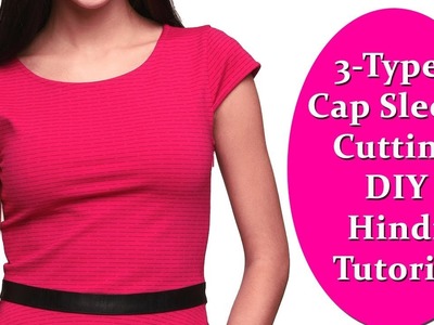 Cap Sleeve Cutting method 3 Types hindi DIY tutorial