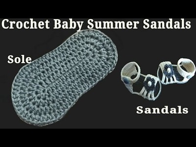 Crochet Baby Summer Sandals Part 1of 2