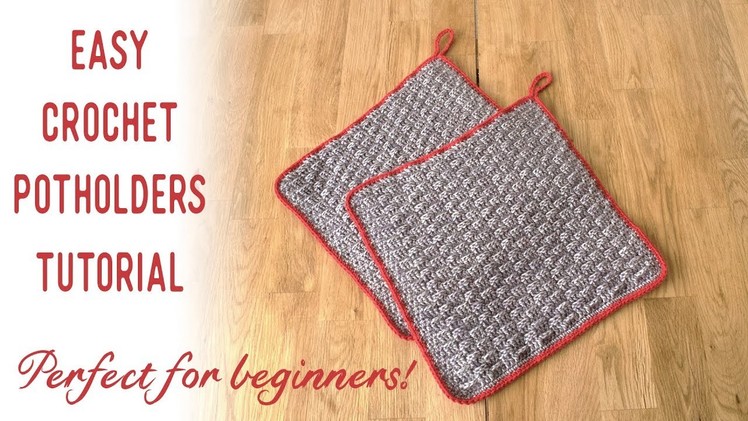 Easy Crochet Potholders Tutorial - Perfect Project For Beginners