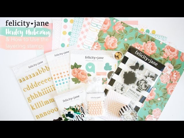Felicity Jane: "Henley" March Kit Unboxing & How to Use the Layered Stamp