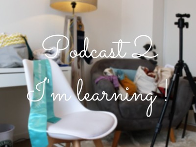 Hobby Tricot - Learning How to Knit - Podcast 2*
