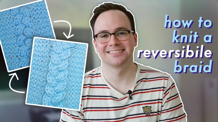 How to Knit a Reversible Braid