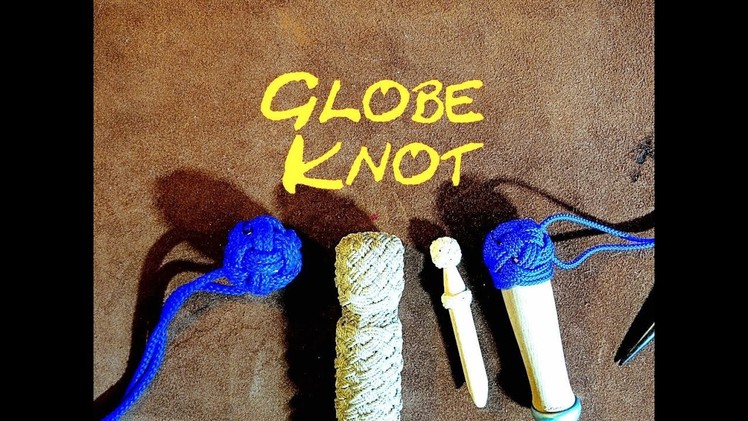 How to Make a Globe Knot - How to Tie a Globe Knot on Your Hand
