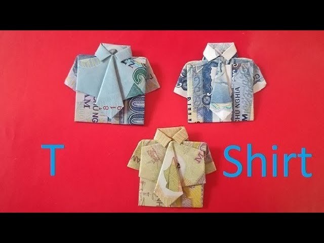 How To Make A Money  Origami  T  - Shirt & Tie
