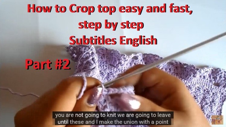 How to make Crop Top a crochet o ganchillo - subtitles english - part #2