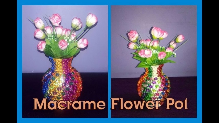 How to make Macrame Flower Pot