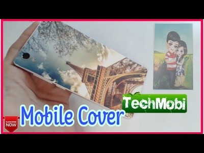 How to make mobile back cover at home | Phone cases homemade | By Techmobi