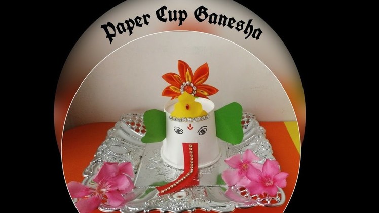 How to make Paper Cup Ganesha