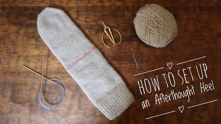 How to Set Up an Afterthought Heel