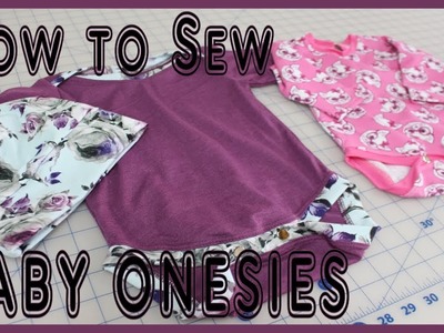 How to Sew BABY ONESIES