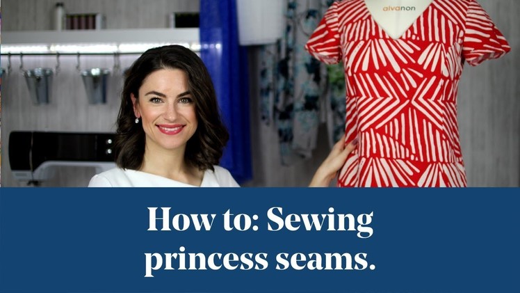 How To: Sewing Princess Seams