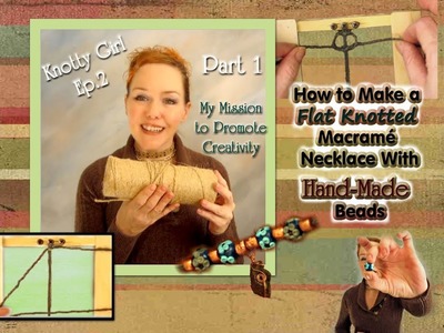 Knotty Girl Ep. 2 Part 1 - How to Make a Flat Macramé Knot|DIY