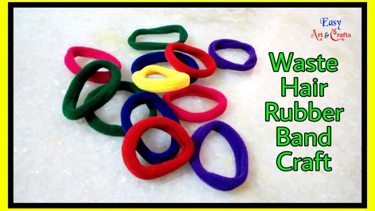 Best Out Of Waste From Hair Rubber Bands Crafts Idea - DIY Home Projects - DIY Arts And Crafts