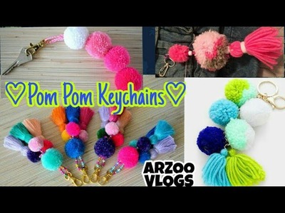 DIY | ♡ Pom Pom Keychains ♡ | How to make the Perfec pom pom key Ring | ARZOO VLOGS