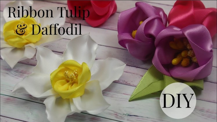 DIY Ribbon Tulips and Daffodils. How to make Kanzashi Tulip. How to make Kanzashi Daffodil