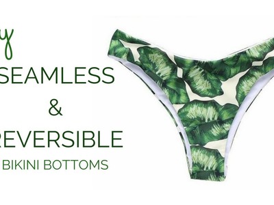 DIY Seamless and Reversible Bikini Bottoms || Katie Fredrickson
