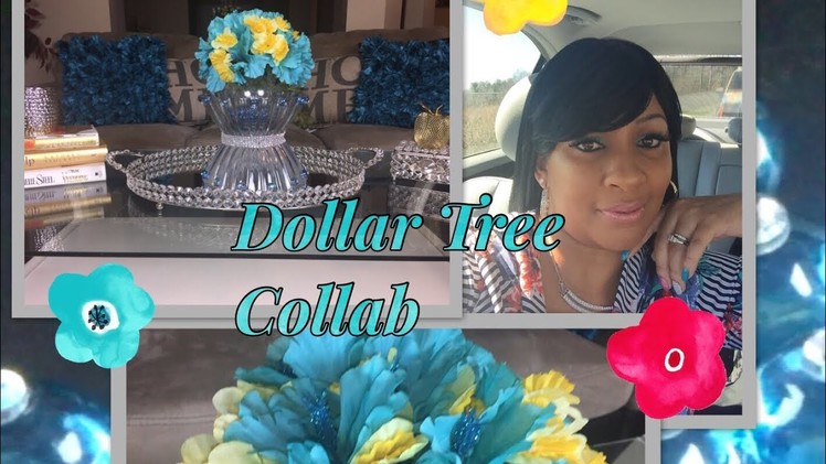Dollar Tree DIY Centerpiece Collab