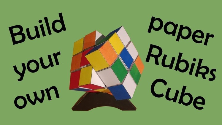 How to build a Rubiks Cube out of paper | With template