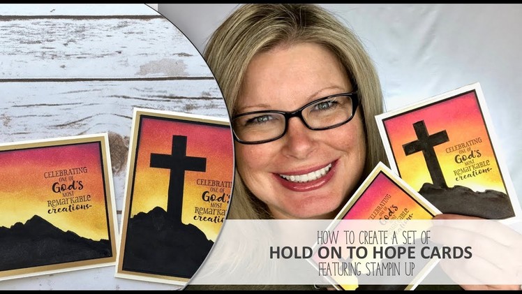 How to create a set of Hold On To Hope Easter Cards featuring Stampin Up