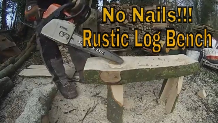 How To Make A Rustic Log Bench With No Nails DIY.